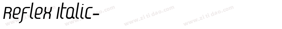 Reflex Italic字体转换
